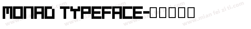 Monad Typeface字体转换